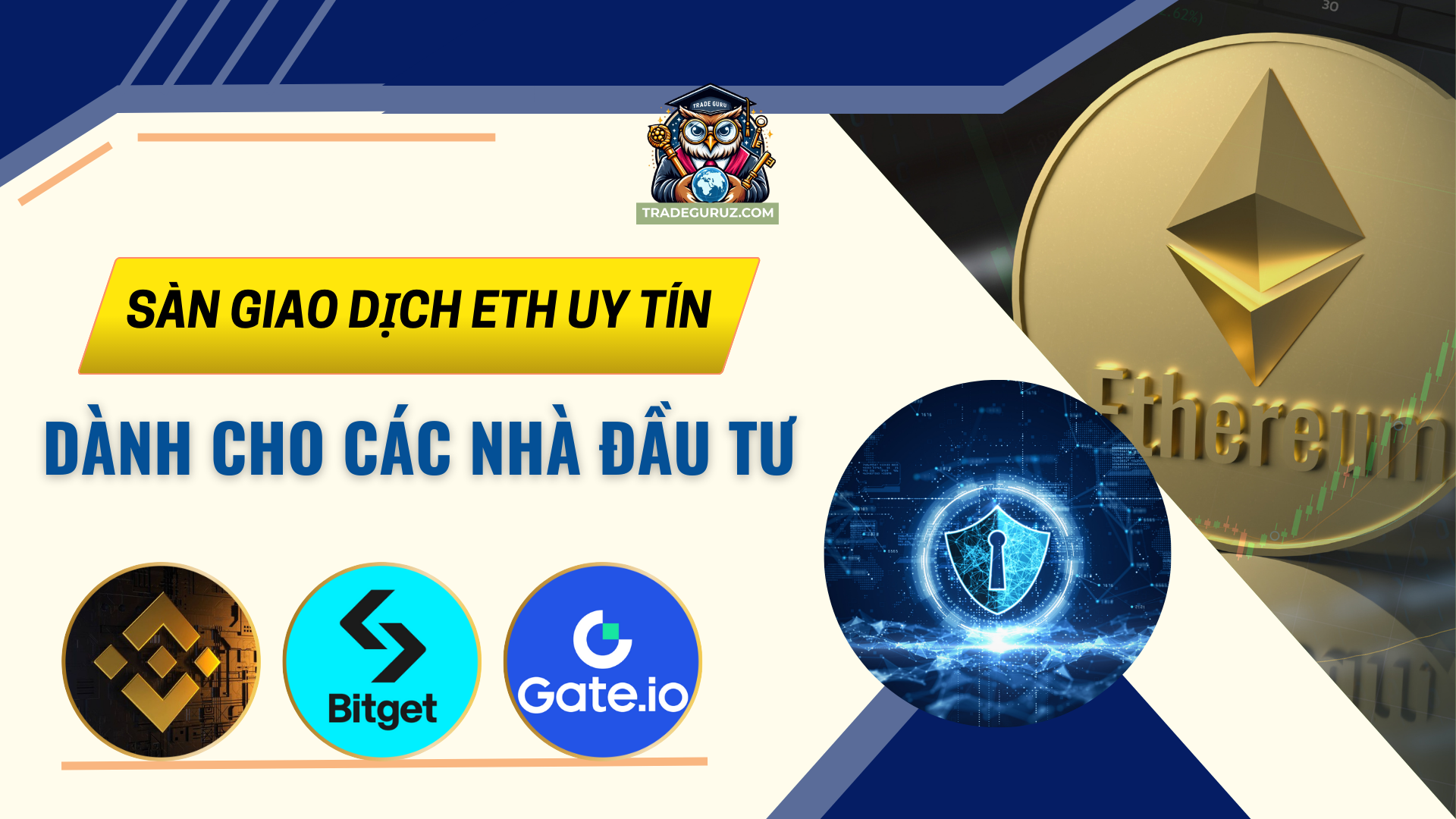 Các sàn giao dịch ETH uy tín dành cho các nhà đầu tư